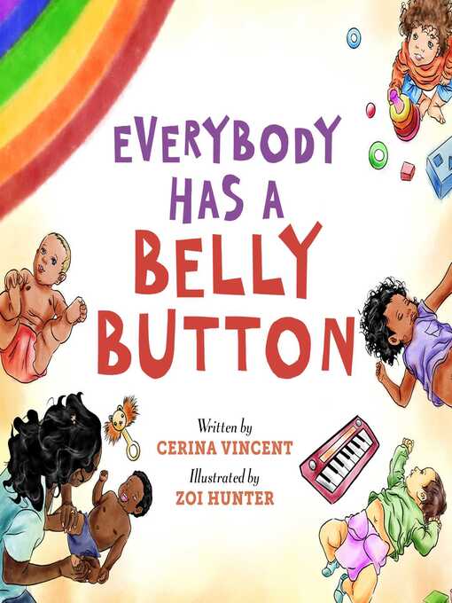 Title details for Everybody Has a Belly Button by Cerina Vincent - Wait list